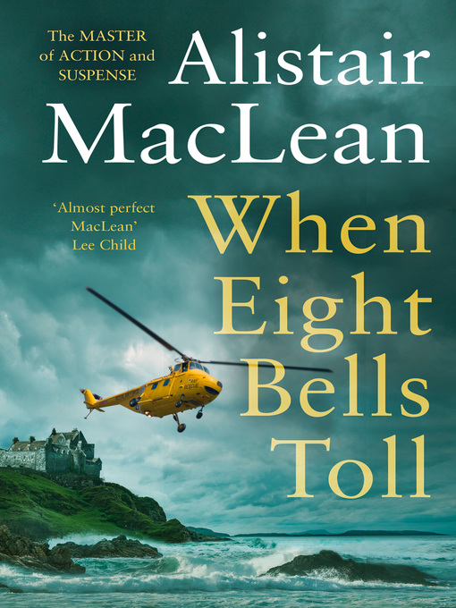 Title details for When Eight Bells Toll by Alistair MacLean - Wait list